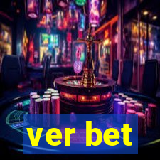 ver bet